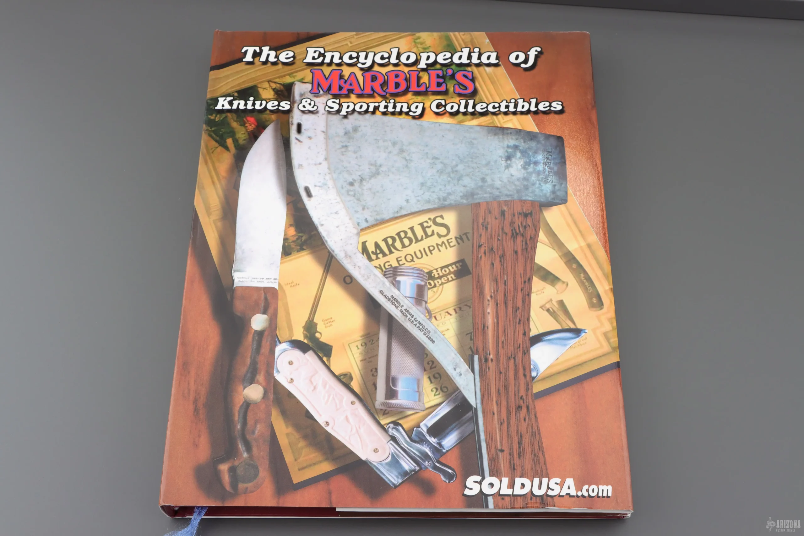 Encyclopedia of Marbles Knives and Sporting Collectibles Book By: Arni Dunathan