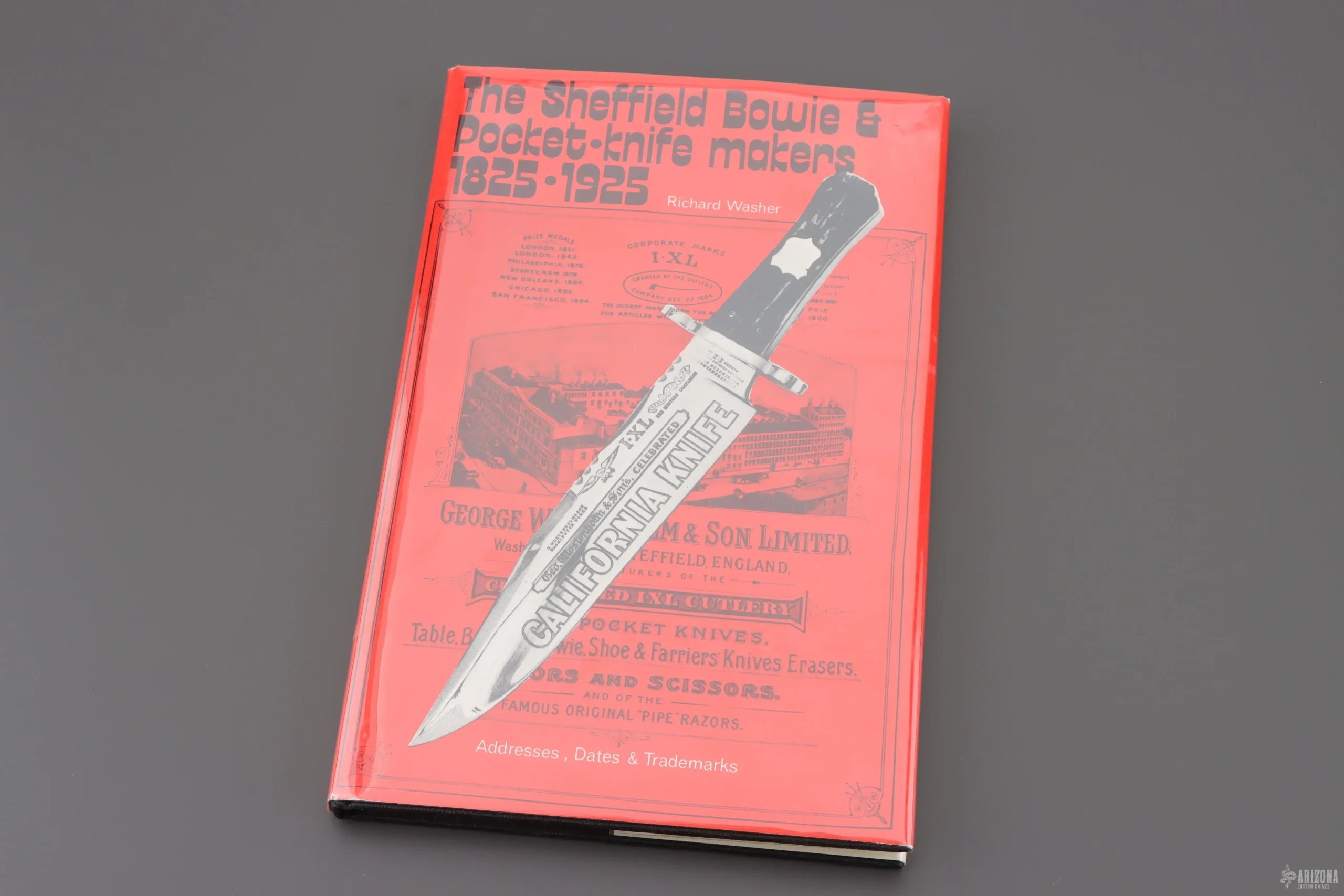 The Sheffield Bowie & Pocket Knife Makers 1825-1925 Book By: Richard Washer UK